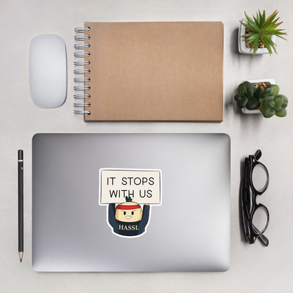 It stops with us sign sticker